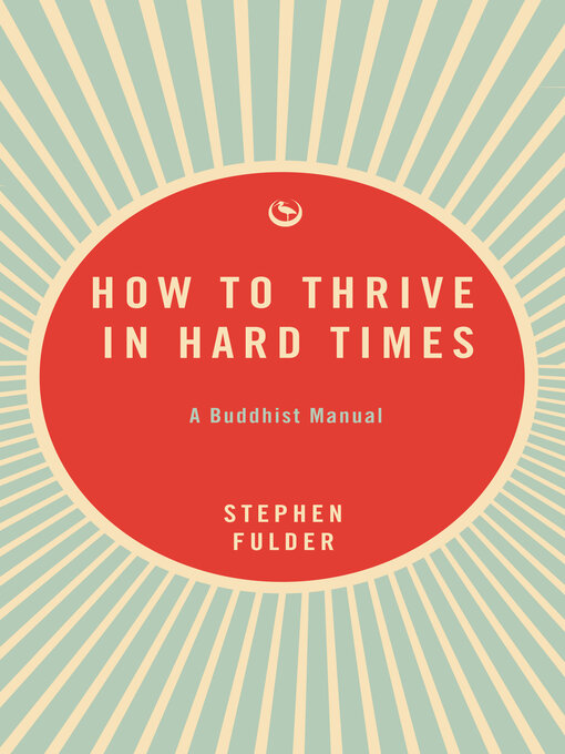 Title details for How to Thrive in Hard Times by Stephen Fulder - Available